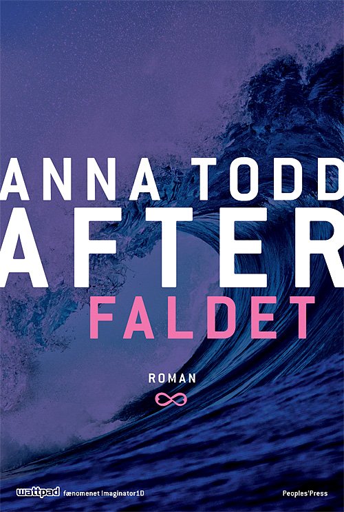 Cover for Anna Todd · After: After - Faldet (Sewn Spine Book) [1º edição] (2015)
