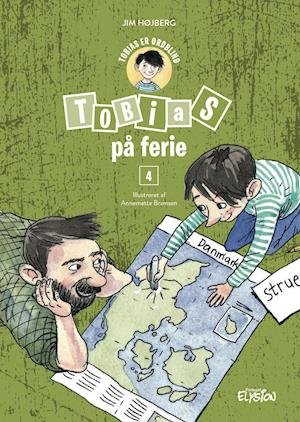 Cover for Jim Højberg · Tobias er ordblind: Tobias på ferie (Innbunden bok) [1. utgave] (2021)