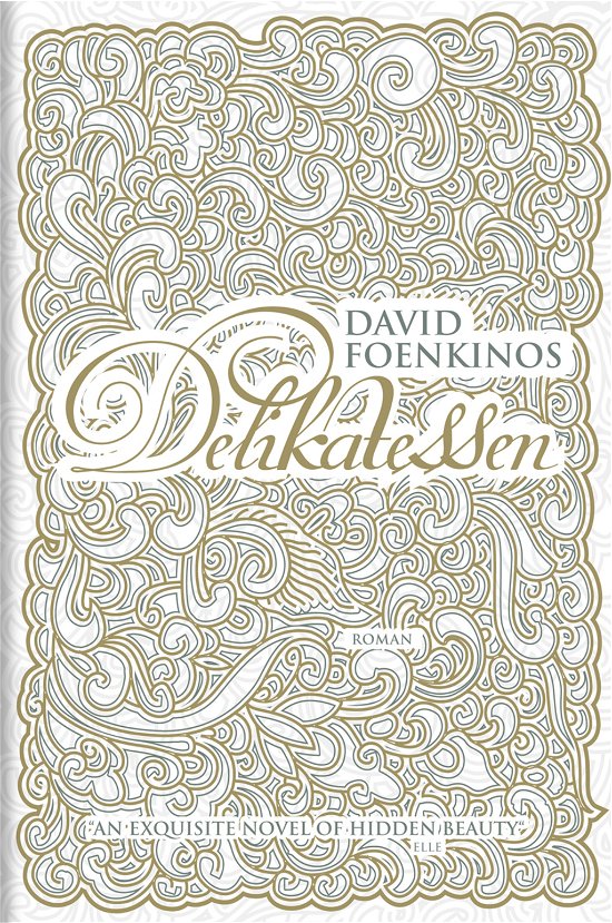 Cover for David Foenkinos · Delikatesse (Innbunden bok) [1. utgave] [Indbundet] (2012)