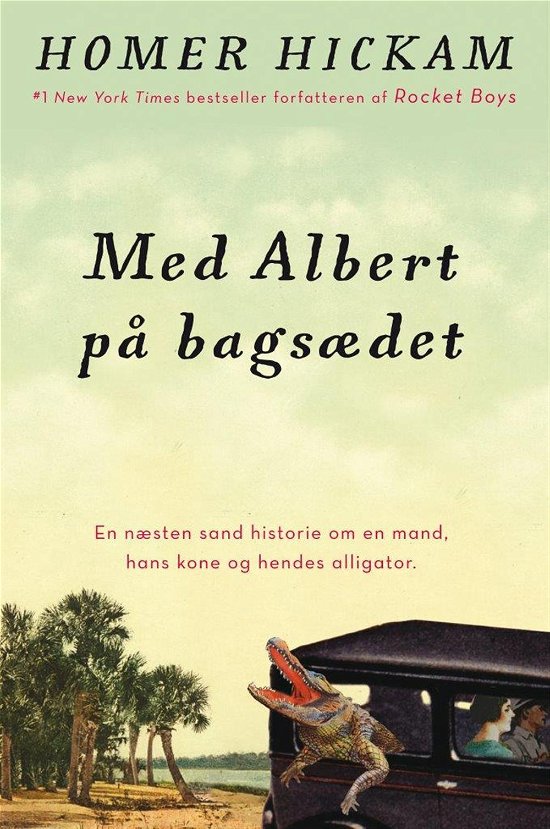 Cover for Homer Hickam · Med Albert på bagsædet (Bound Book) [1er édition] (2016)