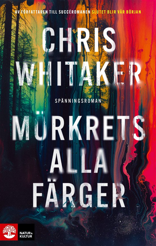 Cover for Chris Whitaker · Mörkrets alla färger (Inbunden Bok) (2024)