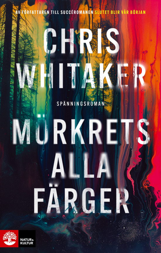 Chris Whitaker · Mörkrets alla färger (Inbunden Bok) (2024)