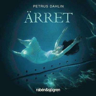 Cover for Petrus Dahlin · Ärret (Lydbog (MP3)) (2021)