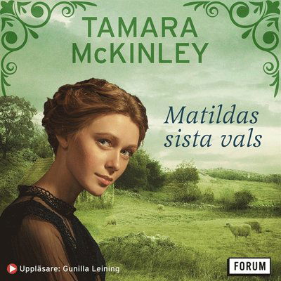 Cover for Tamara McKinley · Matildas sista vals (Audiobook (MP3)) (2020)