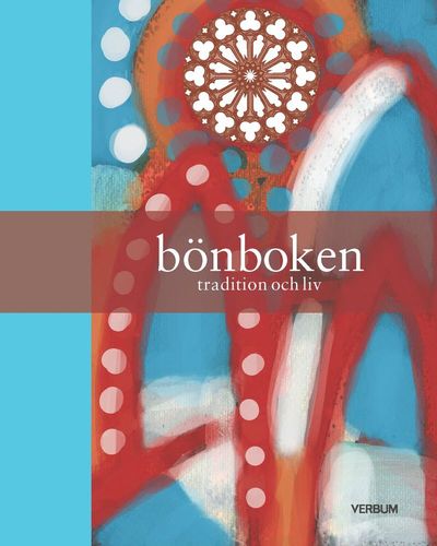 Cover for Antologi · Bönboken Tradition och liv (Bok) (2023)