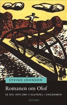 Cover for Eyvind Johnson · Klassiker: Romanen om Olof. Se dig inte om! ; Slutspel i ungdomen (lättläst) (Bound Book) (2008)