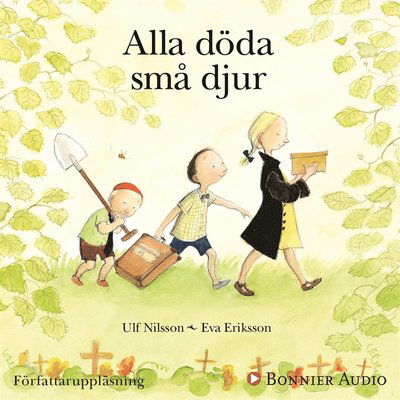 Cover for Ulf Nilsson · Alla döda små djur (Audiobook (MP3)) (2017)