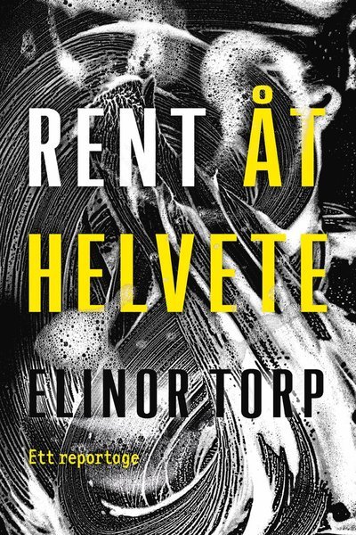 Cover for Elinor Torp · Rent åt helvete (Bound Book) (2023)