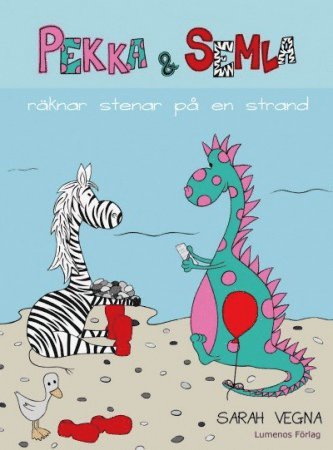 Cover for Sarah Vegna · Pekka &amp; Semla räknar stenar på en strand (Bound Book) (2017)