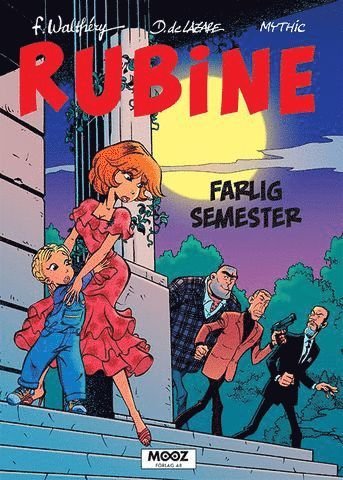 Cover for Mythic · Rubine: Rubine. Farlig semester (Bog) (2016)