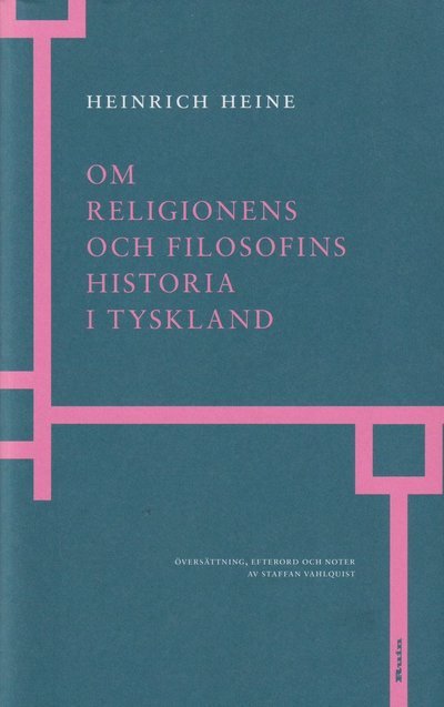 Cover for Heinrich Heine · Om religionens och filosofins historia i Tyskland (Bound Book) (2022)