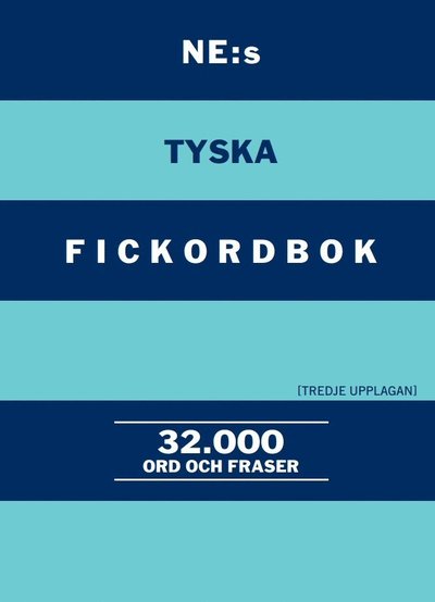 Cover for Lars E. Pettersson · NE:s tyska fickordbok : Tysk-svensk Svensk-tysk 32000 ord och fraser (Book) (2017)