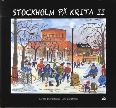 Cover for Ove Säverman · Stockholm på krita II (Landkarten) (2019)