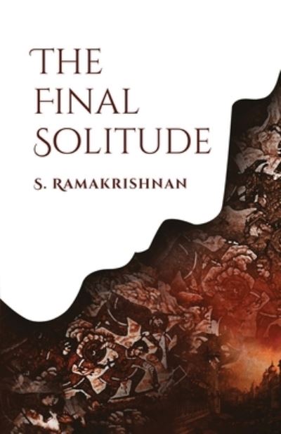 Cover for S Ramakrishnan · The Final Solitude (Paperback Book) (2019)