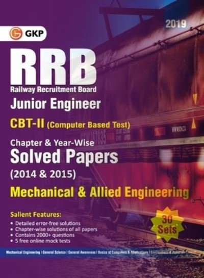 Cover for Gkp · Rrb 2019 - Junior Engineer CBT II 30 Sets Chapter-Wise &amp; Year-Wise Solved Papers (2014 &amp; 2015) - Mechanical &amp; Allied Engineering (Pocketbok) (2019)
