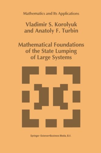 Vladimir S. Korolyuk · Mathematical Foundations of the State Lumping of Large Systems - Mathematics and Its Applications (Pocketbok) [Softcover Reprint of the Original 1st Ed. 1993 edition] (2012)