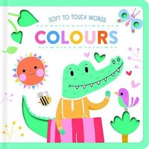 Colours - Soft to Touch Words (Kartongbok) (2023)