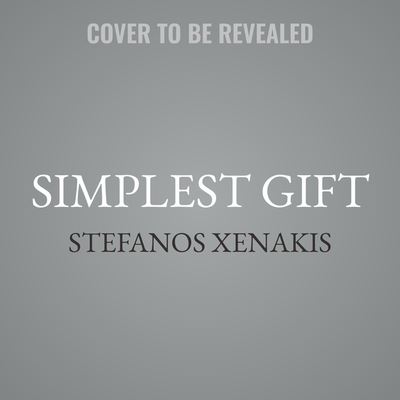 Cover for Stefanos Xenakis · The Simplest Gift Lib/E (CD) (2022)