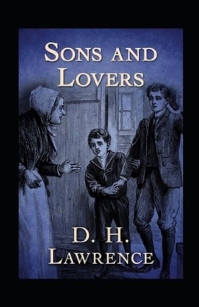 Sons and Lovers annotated - D H Lawrence - Bøger - Independently Published - 9798417488191 - 15. februar 2022