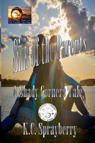 Cover for K C Sprayberry · Sins of the Parents: A Shady Corners Tale (Pocketbok) (2021)