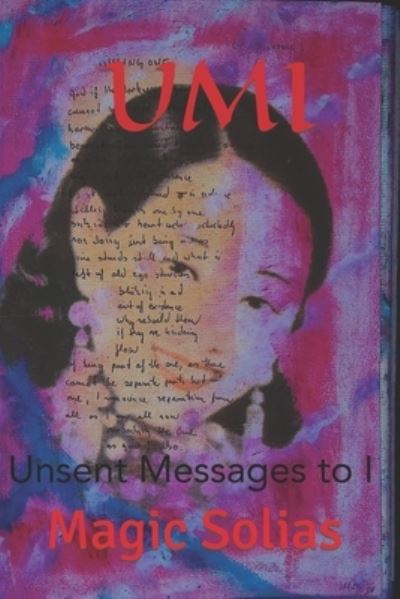 Cover for Magic Solias · Umi: Unsent Messages to I (Paperback Book) (2021)