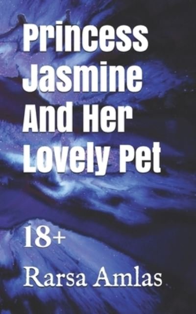 Cover for Rarsa Amlas · Princess Jasmine And Her Lovely Pet (Paperback Book) (2020)