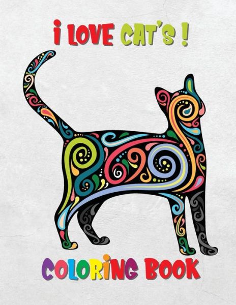 Cover for Giftsala Publishing · I Love Cats! Coloring Book (Paperback Book) (2020)