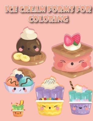 Cover for Ice Cream Coloring · Ice Cream coloring (Paperback Book) (2020)