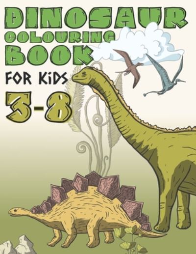 Cover for Detlef Baumplaum · Dinosaur Colouring Book For Kids 3-8 (Taschenbuch) (2020)