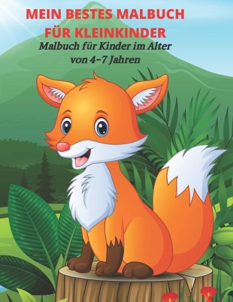 Cover for Zara Longe · MEIN BESTES MALBUCH FUER KLEINKINDER - Malbuch fur Kinder im Alter von 4-7 Jahren (Paperback Bog) (2020)