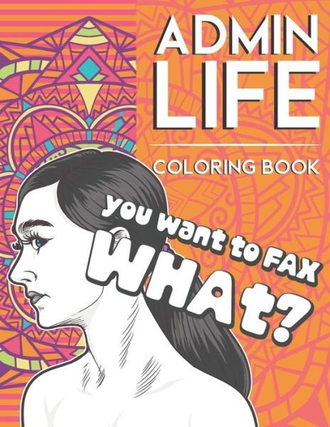 Cover for Mazing Relax · Admin Life Coloring Book (Pocketbok) (2020)