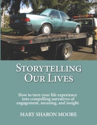 Cover for Mary Sharon Moore · Storytelling Our Lives (Paperback Bog) (2021)