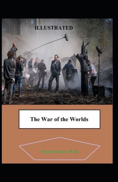 Cover for Herbert George Wells · The War of the Worlds Illustrated (Paperback Book) (2021)