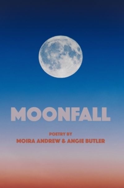 Cover for Angie Butler · Moonfall (Paperback Book) (2021)