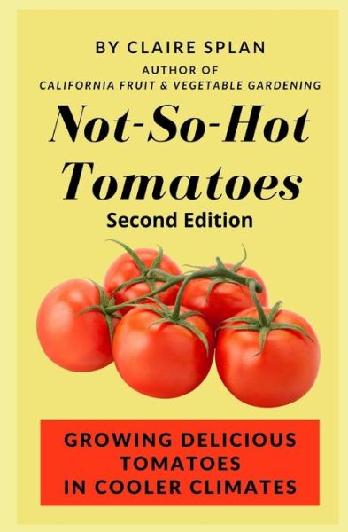 Cover for Claire Splan · Not-So-Hot Tomatoes (Taschenbuch) (2021)