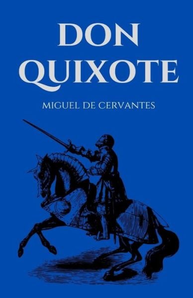 Cover for Miguel de Cervantes · Don Quixote / Cervantes (Paperback Book) (2021)