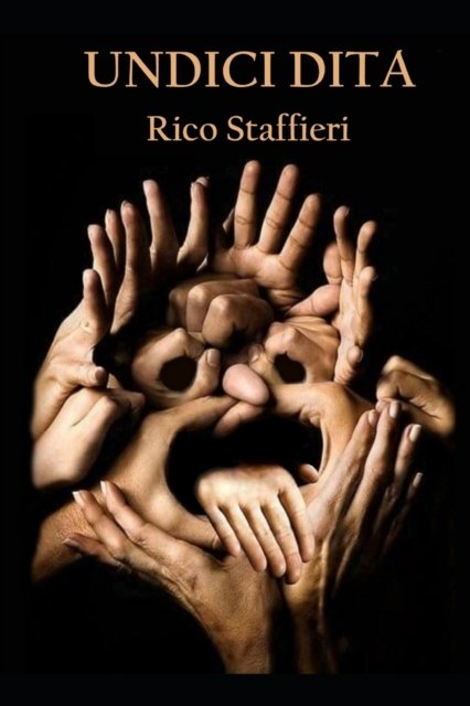 Cover for Rico Staffieri · Undici Dita (Paperback Bog) (2022)