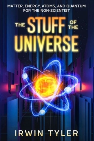 Cover for Amazon Digital Services LLC - Kdp · The Stuff of the Universe (Taschenbuch) (2022)