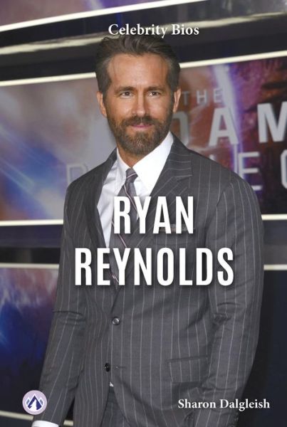 Cover for Sharon Dalgleish · Ryan Reynolds - Celebrity Bios (Inbunden Bok) (2024)