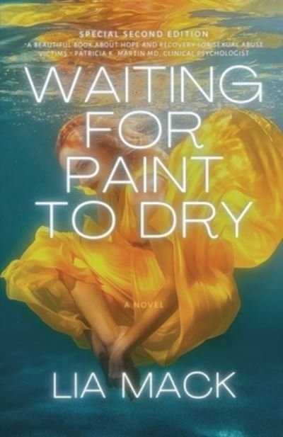 Cover for Lia Mack · Waiting for Paint to Dry (Pocketbok) [2nd Waiting for Paint to Dry edition] (2022)
