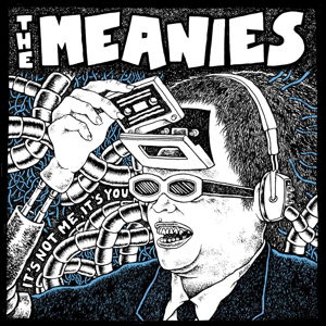 It's Not Me It's You - Meanies - Musik - CARGO DUITSLAND - 0080687344192 - 9 augusti 2019