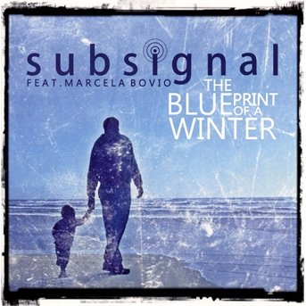 Cover for Subsignal · Blueprint of a Winter (CD) (2013)