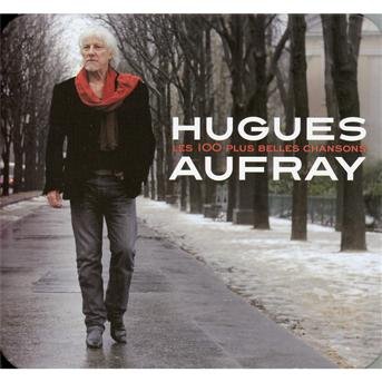 Cover for Hugues Aufray · 100 Plus Belles Chansons (CD) [Box set] (2010)