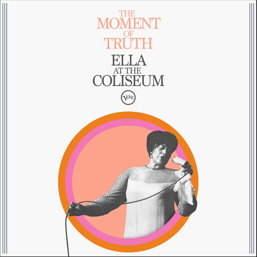 Cover for Ella Fitzgerald · The Moment Of Truth: Ella At The Coliseum (CD) (2025)