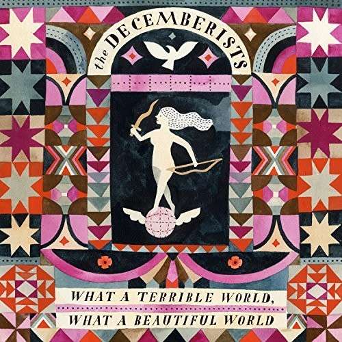 What a Terrible World, What a Beautiful World - The Decemberists - Musik - ALTERNATIVE - 0602547017192 - 20 januari 2015