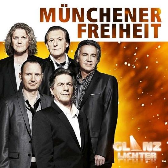 Glanzlichter - Munchener Freiheit - Musikk - ELECTROLA - 0602547091192 - 30. oktober 2014
