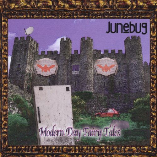 Cover for Junebug · Modern Day Fairy Tales (CD) (2010)