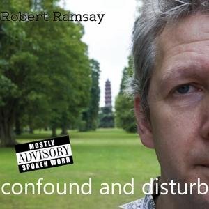 Confound And Disturb - Robert Ramsay - Música - BAD ELEPHANT MUSIC - 0710033916192 - 20 de julho de 2017