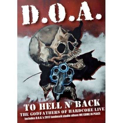 Cover for Doa · D.O.A - To Hell And Back (DVD) (2014)