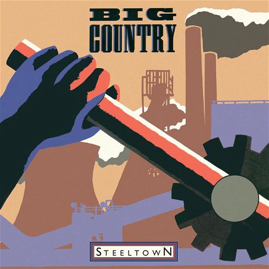 Cover for Big Country · Steeltown (LP) (2023)